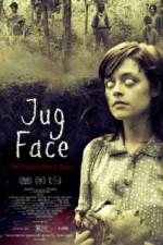 Watch Jug Face Nowvideo