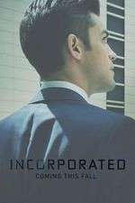Watch Incorporated Nowvideo