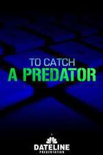 Watch To Catch a Predator Nowvideo