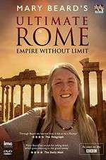 Watch Mary Beard's Ultimate Rome: Empire Without Limit Nowvideo