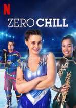 Watch Zero Chill Nowvideo