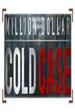 Watch Million Dollar Cold Case Nowvideo