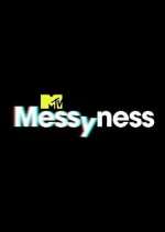 Watch Messyness Nowvideo