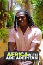 Watch Africa with Ade Adepitan Nowvideo