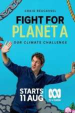 Watch Fight for Planet A: Our Climate Challenge Nowvideo