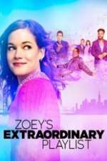 Watch Zoey\'s Extraordinary Playlist Nowvideo