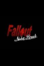 Watch Fallout Nuka Break Nowvideo