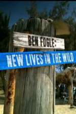 Watch Ben Fogle New Lives in the Wild Nowvideo