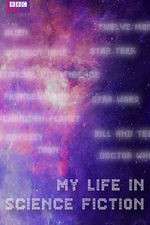 Watch My Life in Science Fiction Nowvideo