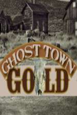 Watch Ghost Town Gold Nowvideo