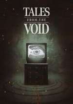 Watch Tales From The Void Nowvideo