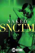 Watch Naked SNCTM Nowvideo
