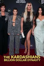 Watch The Kardashians: Billion Dollar Dynasty Nowvideo