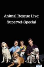 Watch Animal Rescue Live: Supervet Special Nowvideo