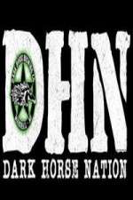 Watch Dark Horse Nation Nowvideo