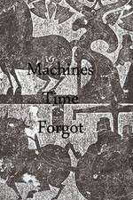 Watch Machines Time Forgot Nowvideo