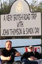 Watch A Very British Road Trip with John Thompson and Simon Day Nowvideo
