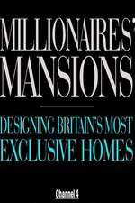 Watch Millionaires' Mansions Nowvideo