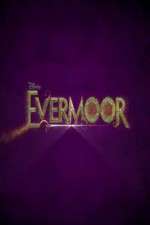 Watch Evermoor Nowvideo