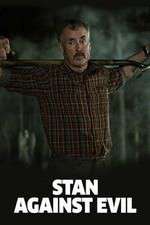 Watch Stan Against Evil Nowvideo