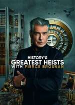 Watch History's Greatest Heists with Pierce Brosnan Nowvideo