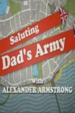 Watch Saluting Dad\'s Army Nowvideo