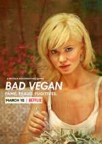 Watch Bad Vegan: Fame. Fraud. Fugitives. Nowvideo