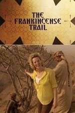 Watch The Frankincense Trail Nowvideo