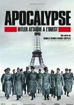 Watch Apocalypse : Hitler attaque à l'ouest Nowvideo