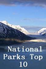 Watch National Parks Top 10 Nowvideo