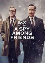 Watch A Spy Among Friends Nowvideo