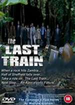 Watch The Last Train Nowvideo