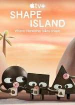 Watch Shape Island Nowvideo