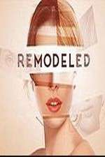 Watch ReModeled Nowvideo