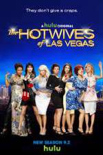 Watch The Hotwives of Las Vegas Nowvideo