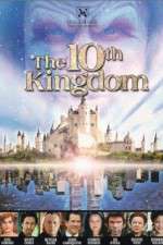 Watch The 10th Kingdom Nowvideo