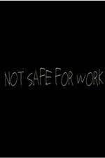 Watch Not Safe for Work (2015) Nowvideo