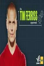 Watch The Tim Ferriss Experiment Nowvideo
