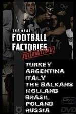 Watch The Real Football Factories International Nowvideo