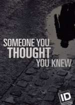 Watch Someone You Thought You Knew Nowvideo