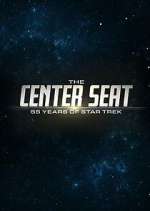 Watch The Center Seat: 55 Years of Star Trek Nowvideo