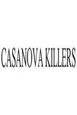 Watch Casanova Killers Nowvideo