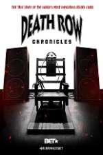 Watch Death Row Chronicles Nowvideo