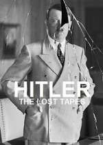 Watch Hitler: The Lost Tapes Nowvideo