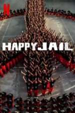 Watch Happy Jail Nowvideo
