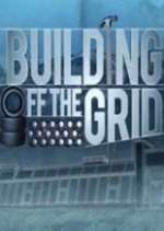 Building Off the Grid nowvideo