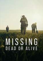 Watch Missing: Dead or Alive? Nowvideo