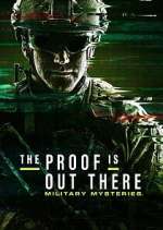 The Proof Is Out There: Military Mysteries nowvideo
