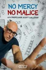 Watch No Mercy, No Malice with Professor Scott Galloway Letmewatchthis
