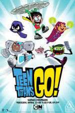 Watch Teen Titans Go! Nowvideo